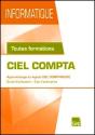 Ciel Compta ; Apprentissage Du Logiciel Ciel Comptabilité ; Guide D'Utilisation, Cas D'Entreprise ; Toutes Formations - Preview