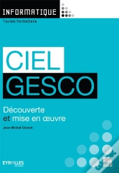 Ciel Gesco ; Découverte Et Mise En Oeuvre (4e Édition)