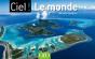 Ciel ! Le Monde - Preview