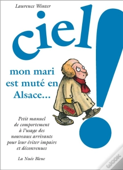 Capa do artigo Ciel ! Mon Mari Est Mute En Alsace...