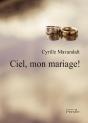 Ciel, Mon Mariage ! - Preview