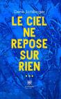 Ciel Ne Repose Sur Rien - Preview