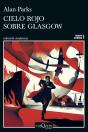 Cielo Rojo Sobre Glasgow (Serie Joseph Gunner 1) - Preview