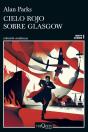 Cielo Rojo Sobre Glasgow (Serie Joseph Gunner 1) - Preview
