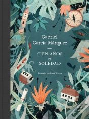 Capa do artigo Cien Años De Soledad (Edición Ilustrada)