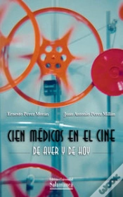 Capa do artigo Cien Médicos En El Cine De Ayer Y De Hoy