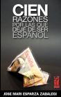 Cien Razones Por Las Que Dejé De Ser Español - Preview