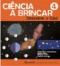 Ciência a Brincar 4 - Preview
