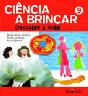 Ciência a Brincar 9 - Preview