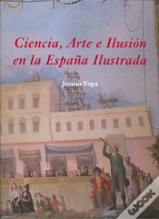 Capa do artigo Ciencia, Arte E Ilusión En La España Ilustrada