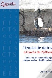 Capa do artigo Ciencia De Datos A Traves De Python. Tecnicas De Aprendizaje Supervisado: Clasif
