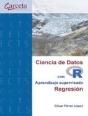 Ciencia De Datos Con R Aprendizaje Supervisado - Preview