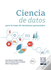 Capa do artigo Ciencia De Datos Para La Toma De Decisiones Gerenciales