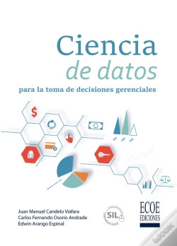 Capa do artigo Ciencia De Datos Para La Toma De Decisiones Gerenciales