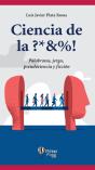 Ciencia De La ?*&%! - Preview