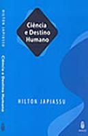 Ciência e Destino Humano