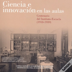 Capa do artigo Ciencia E Innovación En Las Aulas. Centenario Del Instituto-Escuela (1918-1939)
