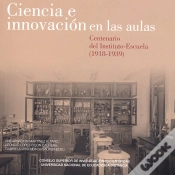 Capa do artigo Ciencia E Innovación En Las Aulas. Centenario Del Instituto-Escuela (1918-1939)