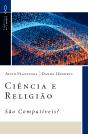 Ciência E Religião – São Compatíveis? - Preview
