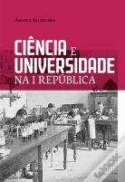 Ciência e Universidade na I República