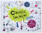 Ciência Incrível - Preview