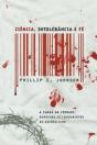 Ciência, Intolerância e Fé - Preview