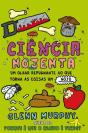 Ciência Nojenta - Preview