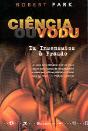 Ciência ou Vodu - Preview