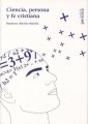 Ciencia, Persona Y Fe Cristiana - Preview