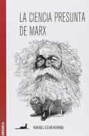 Ciencia Presunta De Marx, La