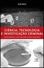 Ciência, Tecnologia e Investigação Criminal - Preview