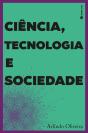 Ciência, Tecnologia e Sociedade - Preview