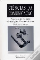 Ciências da Comunicação - Princípio da Relação e Paradigma Comunicacional