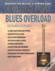 Cigar Box Guitar - Blues Overload
