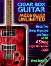 Capa do artigo Cigar Box Guitar Jazz & Blues Unlimited Book Two 4 String