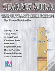 Cigar Box Guitar - The Ultimate Collection - 4 String
