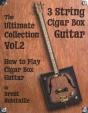 Cigar Box Guitar - The Ultimate Collection Volume Two - Preview
