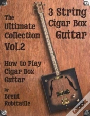 Capa do artigo Cigar Box Guitar - The Ultimate Collection Volume Two