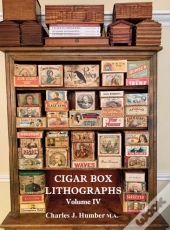Cigar Box Lithographs Volume Iv