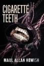 Cigarette Teeth - Preview