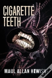 Cigarette Teeth