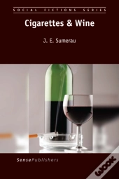 Cigarettes & Wine