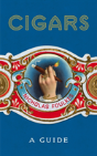 Cigars: A Guide - Preview