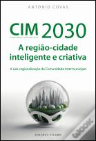 CIM 2030 - A Região-Cidade Inteligente e Criativa