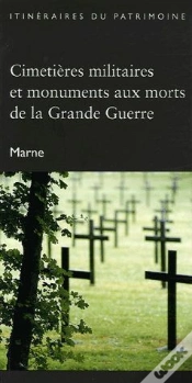 Capa do artigo Cimetières Militaires Et Monuments Aux Morts De La Grande Guerre ; Marne