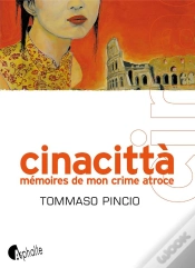 Capa do artigo Cinacitta ; Mémoire De Mon Crime Atroce