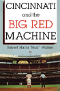 Cincinnati And The Big Red Machine - Preview
