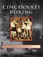 Cincinnati Boxing - Preview