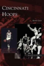 Cincinnati Hoops - Preview