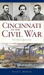 Cincinnati In The Civil War - Preview